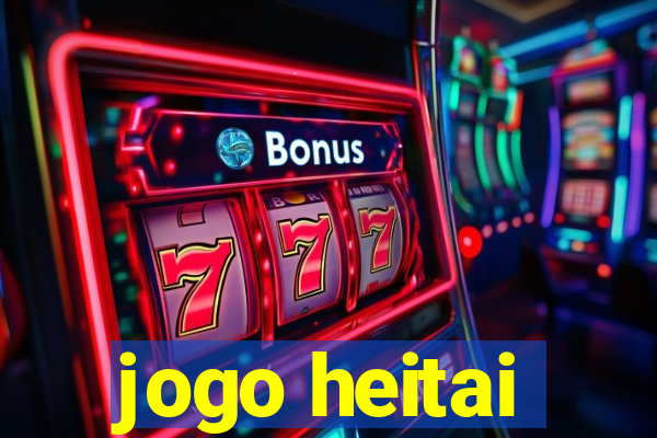 jogo heitai